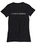 I39d Lather Be Soapmaking Funny Soapmaker Present Idea Soap Making Women39s Tee Graphic Tee – Soft Feel · Great Gift For Fans