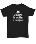 Swimming Gift Funny Swimmer Present Swim Shirt Chlorine The Breakfast Of Champions Unisex Tee Graphic Tee – Premium Graphic · Great Gift For Fans