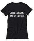 Tattoo Collector Gift Jesus Loves Me And My Tattoos Women39s Tee Graphic Tee – Bold Style · Must-Have Style