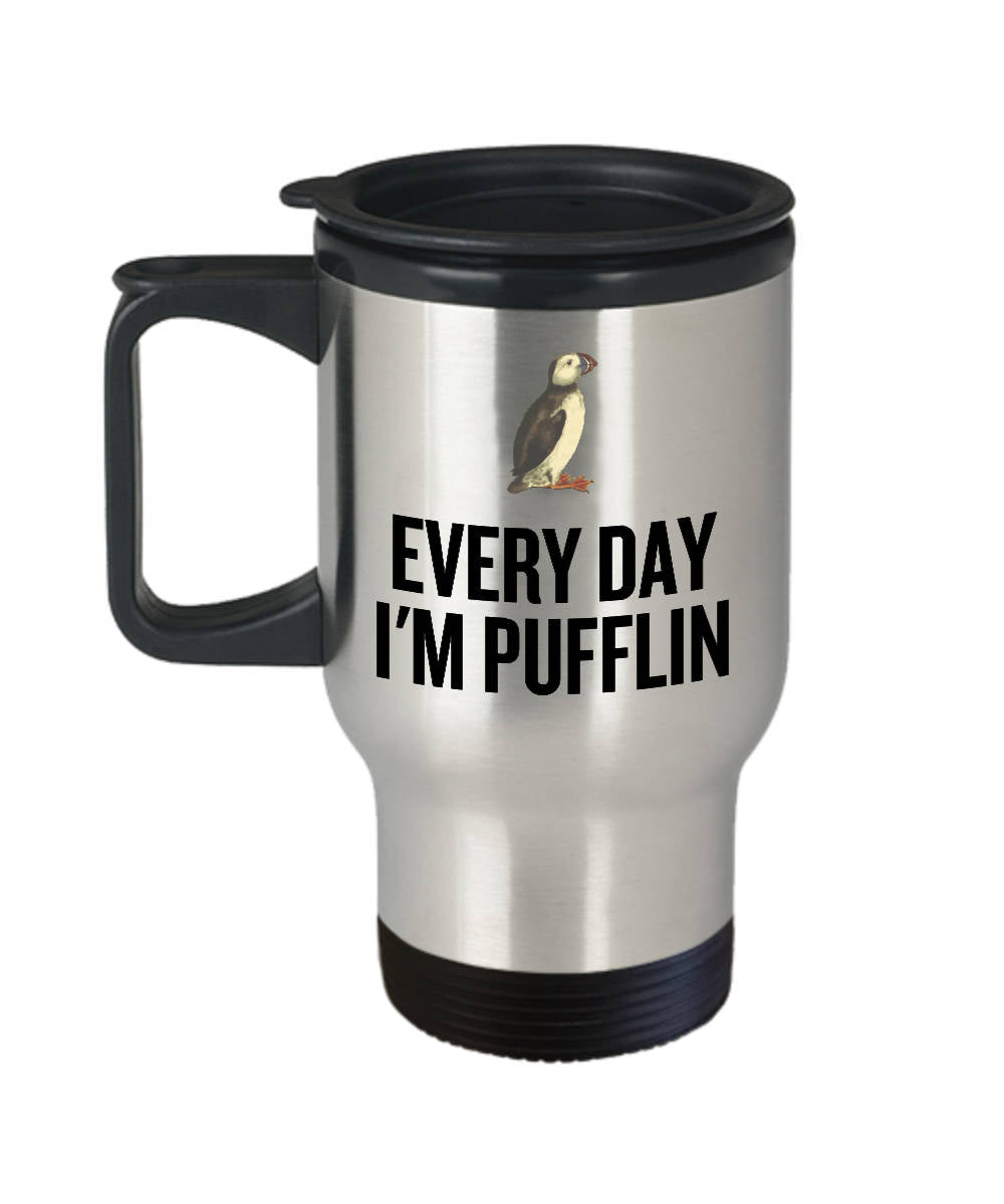 Funny Birdwatching Travel Mug Birding Gift Idea Bird Watching Present For Birder Every Day I39m Pufflin Puffin Ornithologist Graphic Tee – Cozy Vibes · Must-Have Style