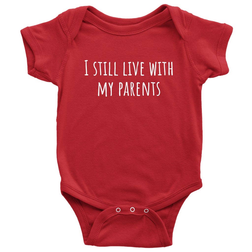 Funny Baby Onepiece Cute Baby Shirt Bodysuit I Still Live With my Parents Baby Shower or First Birthday Many Sizes And Colors Graphic Tee – Warm & Stylish · Trending Graphic Apparel