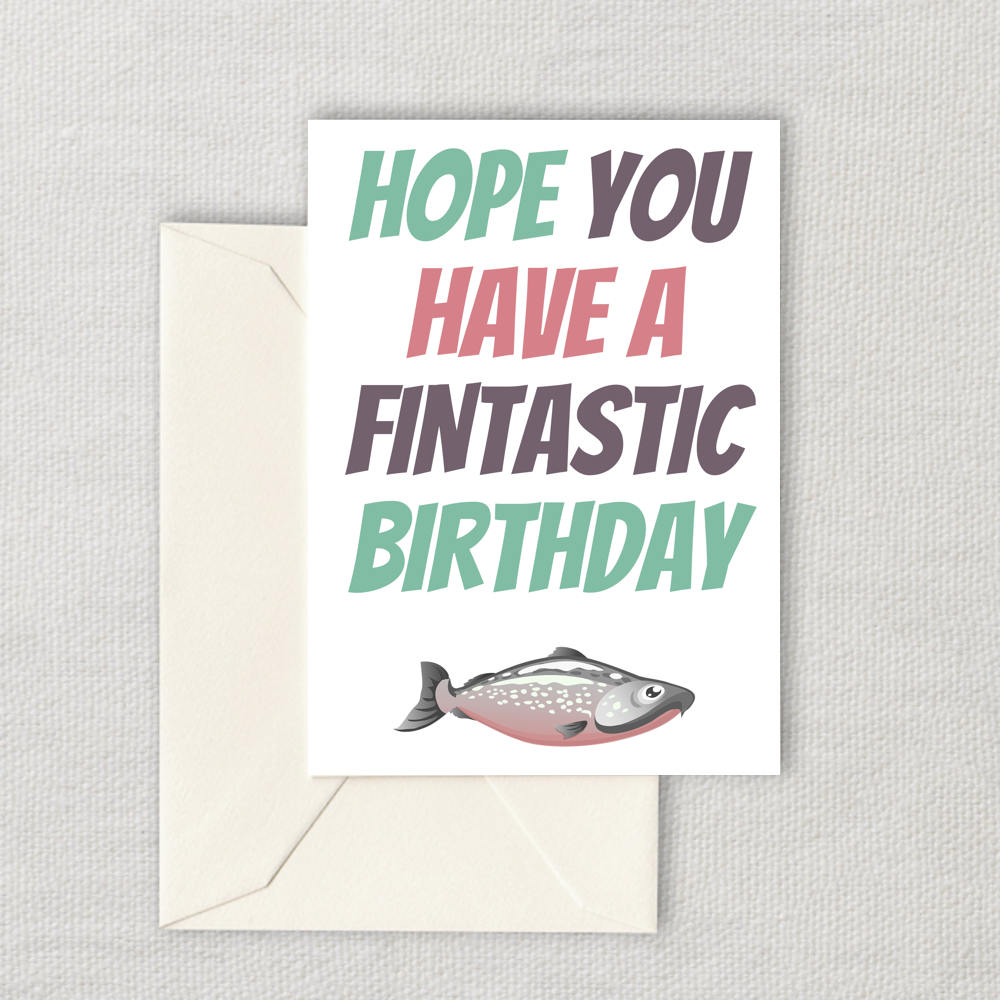 Printable Fishing Birthday Card Cute Fishing Card Fintastic Birthday Fisherman Birthday Card Instant Download Graphic Tee – Soft Feel · Perfect For Daily Wear
