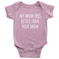 Cute Skiing Baby Onepiece Skier Baby Shirt My Mom Skis Better Than Your Mom Newborn Through 24 Months Sizes Many Colors Available Graphic Tee – Soft Feel · Must-Have Style