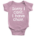 Choir Baby Onepiece Funny Choir Baby Shirt Choir Geek I Have Choir Many Sizes And Colors Available All Cotton Graphic Tee – Fan Favorite · Trending Graphic Apparel