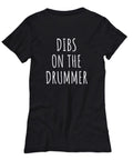 Funny Drummer Shirt Drumming Gift Present For Drummer Drumline Percussionist Dibs On The Drummer Women39s Tee Graphic Tee – Bold Style · Top Pick For Any Outfit