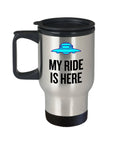 Funny UFO Mug My Ride Is Here UFO Hunting Alien Travel Mug Extraterrestrial Ufology Gift Flying Saucer Graphic Tee – Bold Style · Perfect For Daily Wear