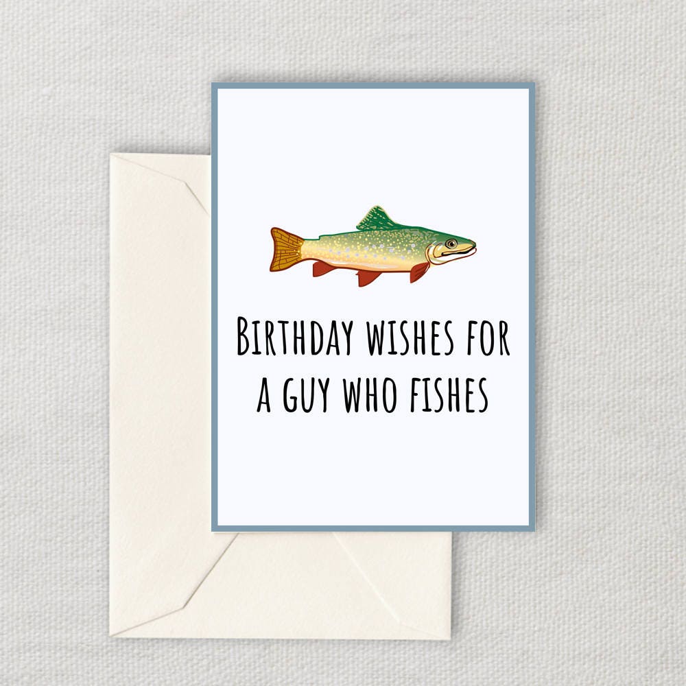 Printable Fishing Birthday Card Cute Fishing Card Birthday Wishes For A Guy Who Fishes Fisherman Birthday Card Instant Download Graphic Tee – Fan Favorite · Top Pick For Any Outfit