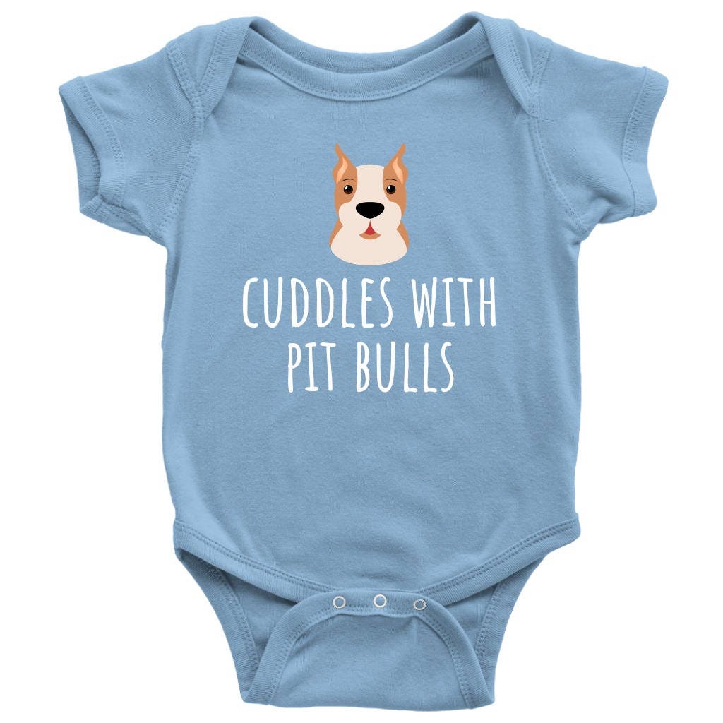 Cute Baby Onepiece Pit Bull Baby Bodysuit Cuddles With Pit Bulls Gift for Pit Bull Owner Baby Many Sizes And Colors All Cotton Graphic Tee – Soft Feel · Must-Have Style