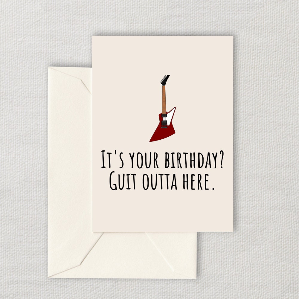 Funny Guitarist Birthday Card Printable Guitar Card Guitar Player Birthday Card Vintage Guitar Guit Outta Here Instant Download Graphic Tee – Feel-Good Design · Must-Have Style