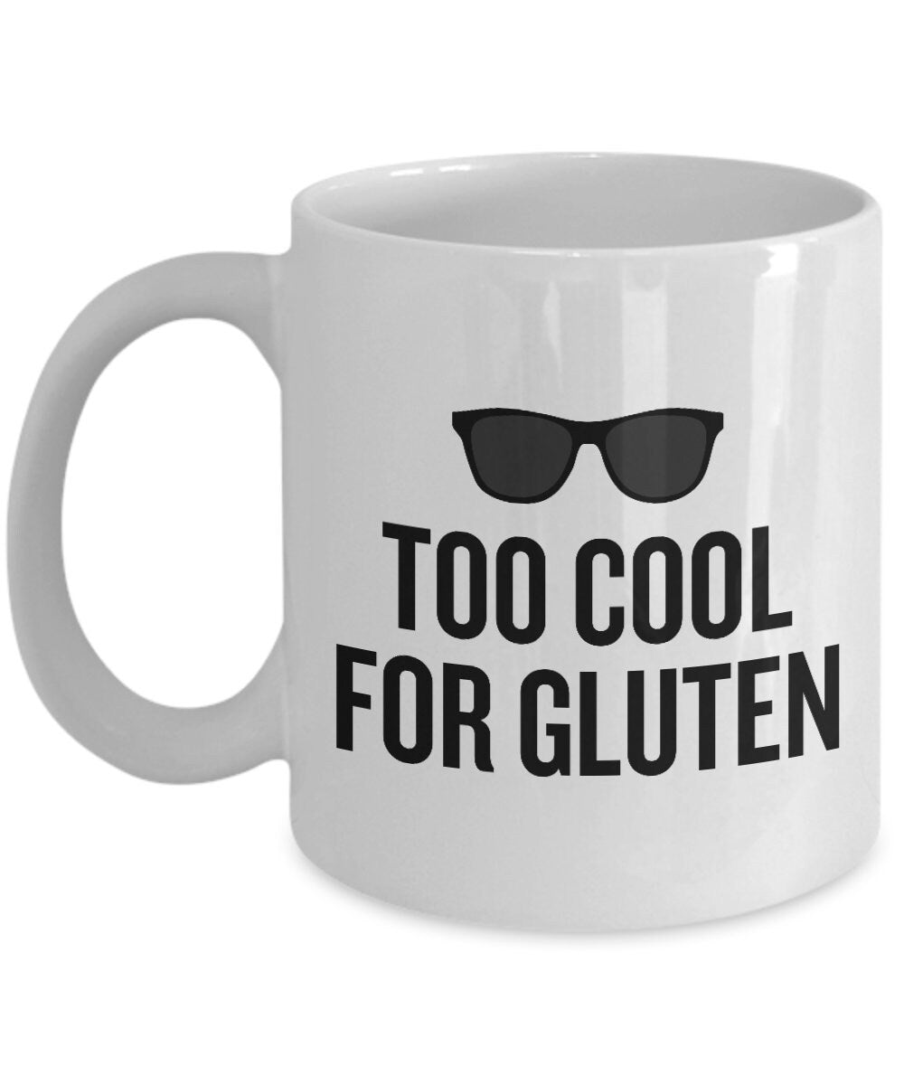 Funny Gluten Free Mug Gluten Free Diet Gift Too Cool For Gluten Celiac Awareness Gluten Mug Graphic Tee – Feel-Good Design · Perfect For Daily Wear