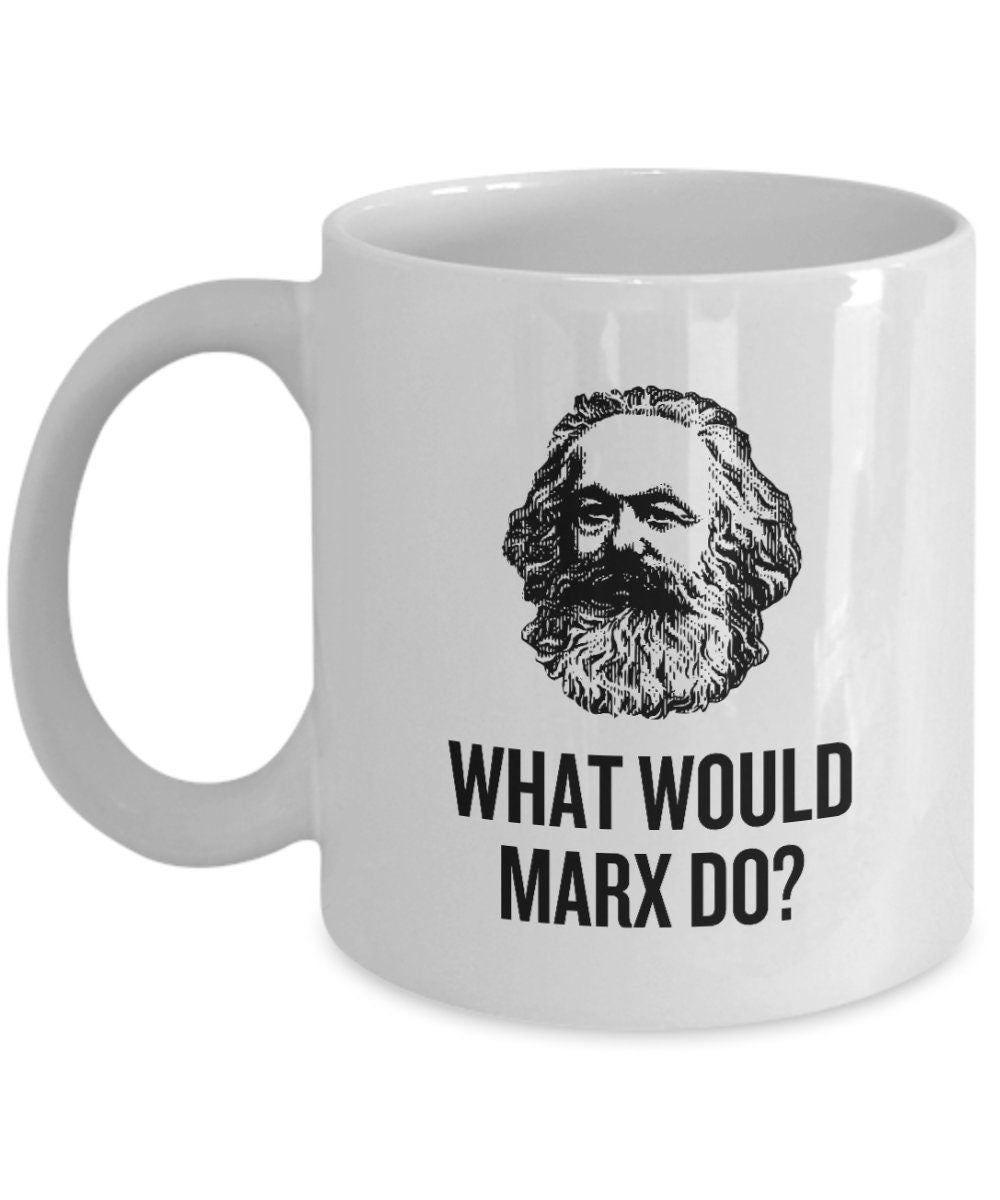 Funny Karl Marx Mug Sociology student or Teacher Philosophy Gift What Would Marx Do Graphic Tee – Easygoing Wear · High-Quality Print