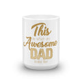 This is What An Awesome Dad Looks Like Coffee Mug for Christmas Birthday Father39s Day Gifts from Daughter or Son or Husband Gift from Wife Graphic Tee – Everyday Comfort · High-Quality Print