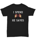 Funny Soccer Mom Shirt Goalkeeper Mom Gift Soccer Goalkeeper Dad I Spend He Saves Unisex Tee Graphic Tee – Warm & Stylish · High-Quality Print
