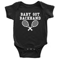 Funny Tennis Baby Onepiece Cute Tennis Baby Bodysuit Baby Got Backhand Tennis Player Baby Gift Many Sizes And Colors Available Graphic Tee – Soft Feel · Great Gift For Fans