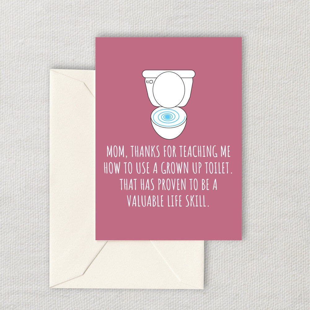 Funny Mother Printable Card Mother39s Day Card Mom Card Mother39s Birthday Instant Download Digital Card Grown Up Toilet Graphic Tee – Premium Graphic · Trending Graphic Apparel