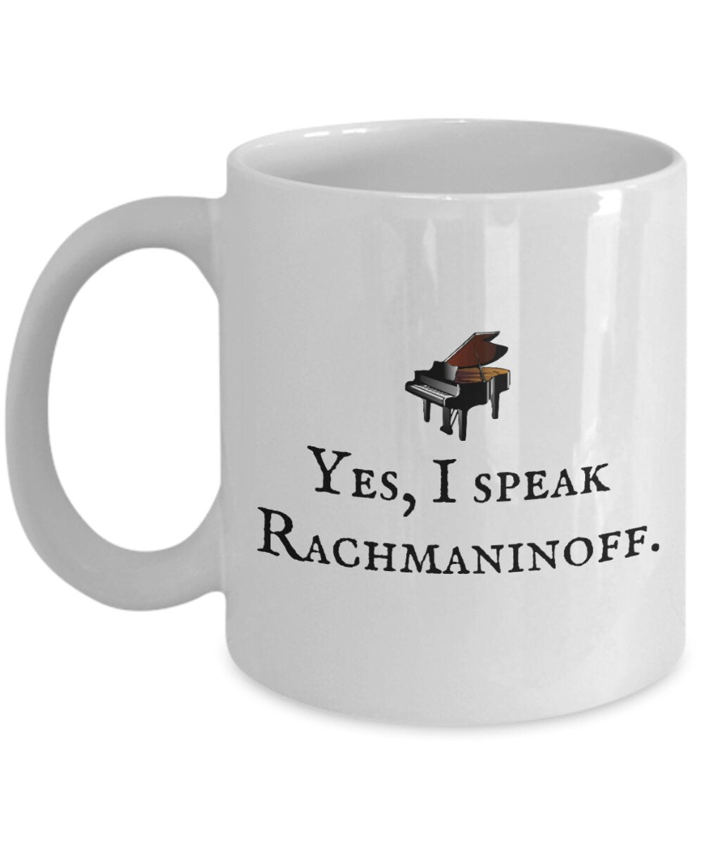 Funny Piano Mug Piano Player Gift Pianist Present Piano Teacher I Speak Rachmaninoff Graphic Tee – Feel-Good Design · Trending Graphic Apparel