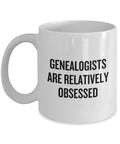Genealogy Gift Idea Genealogist Coffee Mug Funny Genealogy Present Relatively Obsessed Graphic Tee – Everyday Comfort · Trending Graphic Apparel