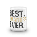 Best Grandpa Ever Coffee Mug for Dad Granddad Granddaddy Great for Christmas Birthday or Father39s Day Gifts for Fathers or Grandfathers Graphic Tee – Fan Favorite · Perfect For Daily Wear