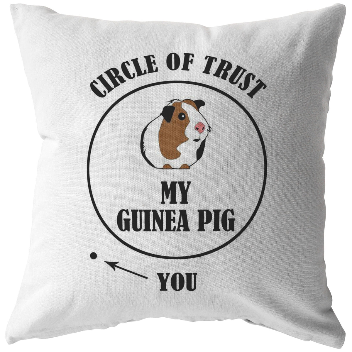 Guinea Pig Throw Pillow Guinea Pig Owner Gift Circle Of Trust Funny Present For Guinea Pig Lovers Graphic Tee – Easygoing Wear · Great Gift For Fans