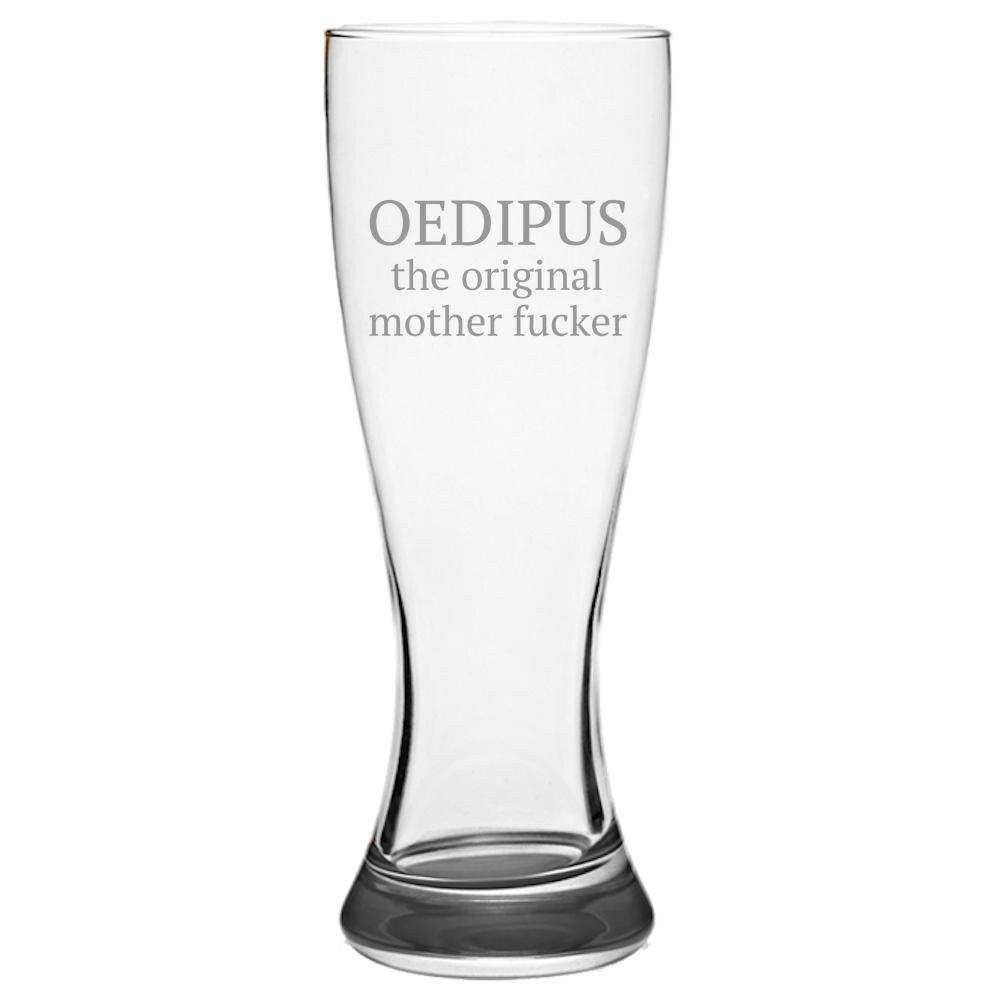 Funny Psychology Beer Glass Psychologist Gift Idea Psychology Geek Oedipus The Original Mother Fucker Etched Pilsner Glass Graphic Tee – Everyday Comfort · Must-Have Style