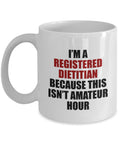 Funny Dietitian Gift Dietetics Coffee Mug I39m A Registered Dietitian Graphic Tee – Premium Graphic · Great Gift For Fans