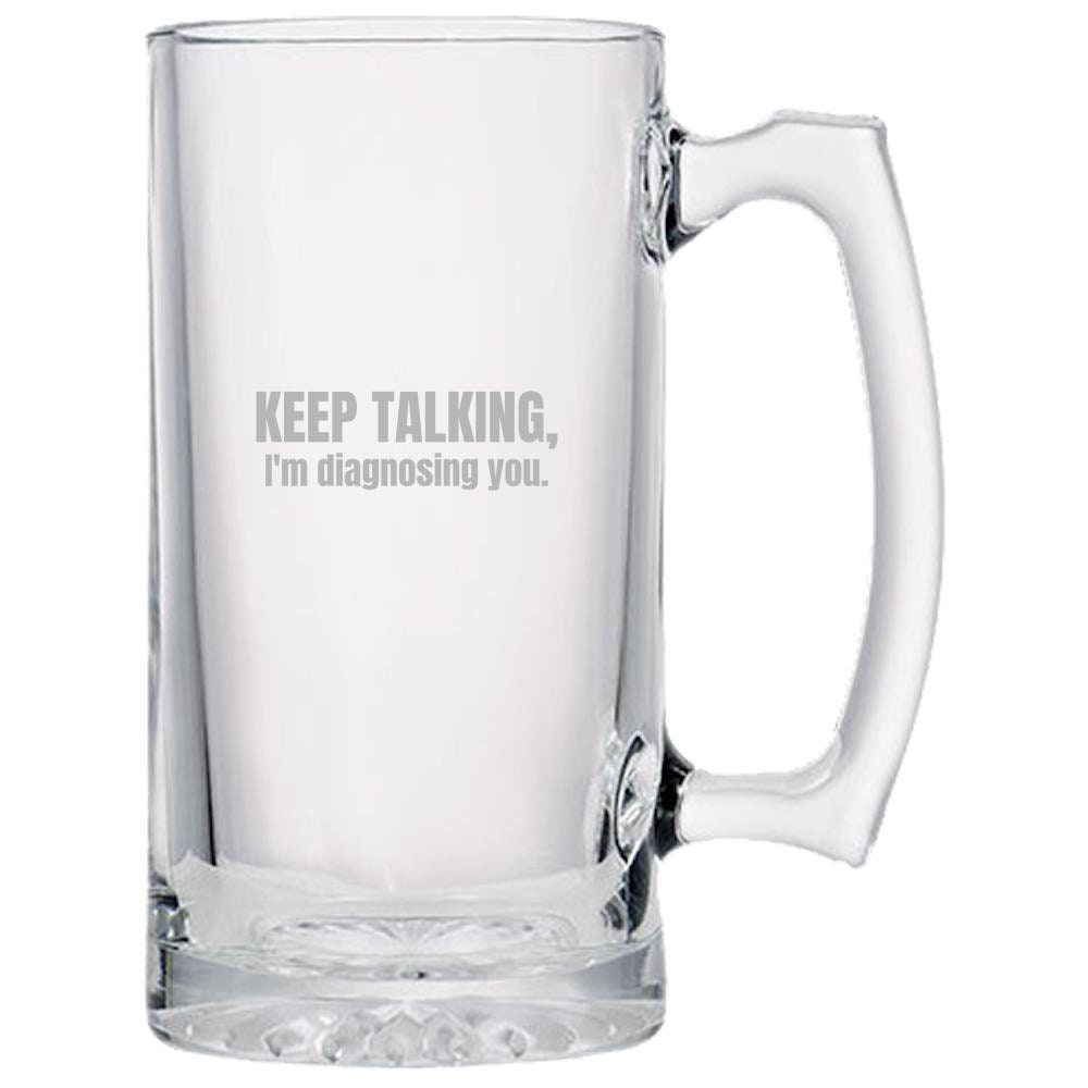 Funny Psychology Beer Mug Psychologist Gift Idea Psychiatrist Present Keep Talking I39m Diagnosing You Graphic Tee – Fan Favorite · Must-Have Style