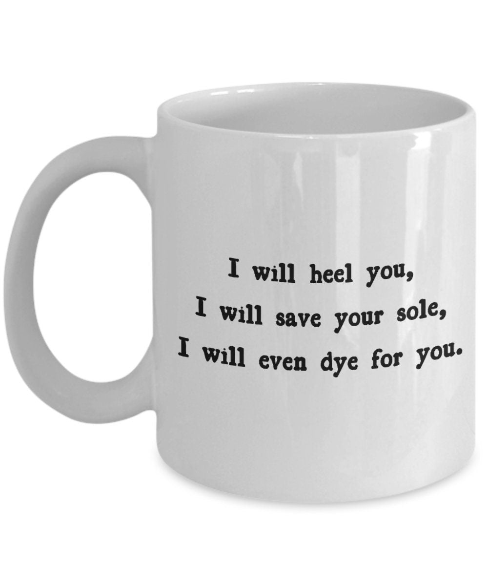 Shoe Repairman Gift Cobbler Gift Shoemaker Mug I Will Heel You Graphic Tee – Bold Style · High-Quality Print