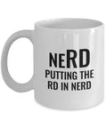 Funny Dietitian Gift Dietetics Coffee Mug Registered Dietitian Putting The RD In Nerd Graphic Tee – Easygoing Wear · High-Quality Print