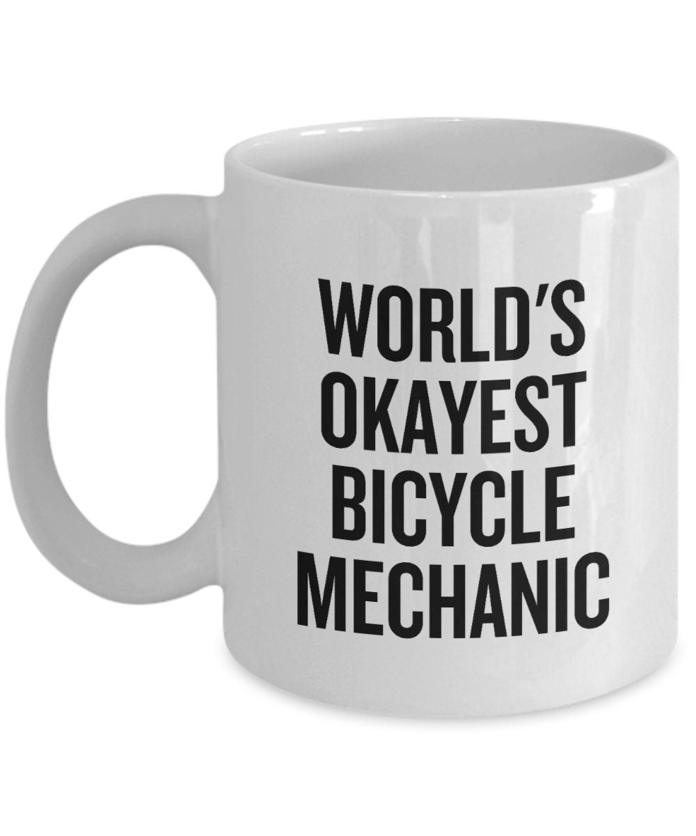 Bicycle Mechanic Gift Bike Mechanic Coffee Mug World39s Okayest Bicycle Mechanic Graphic Tee – Feel-Good Design · Great Gift For Fans