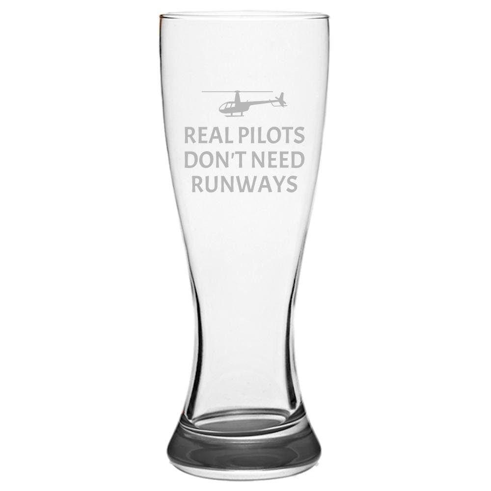 Funny Helicopter Pilot Gift Helicopter Gift Idea Real Pilots Don39t Need Runways Beer Glass Pilsner Glass Graphic Tee – Aesthetic Look · Trending Graphic Apparel