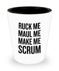 Funny Rugby Shot Glass Rugby Player Gift Idea Ruck Me Maul Me Make Me Scrum Graphic Tee – Cozy Vibes · Must-Have Style