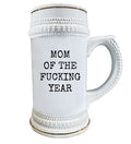 Funny Mom Beer Stein Mother Gift Idea Mother39s Day Mother39s Birthday Gift Mom Of The Fucking Year Rude Mom Gift Graphic Tee – Cozy Vibes · Top Pick For Any Outfit