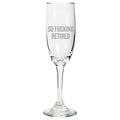 Funny Retirement Gift Retiree Gift Idea Coworker Retirement Gift Retirement Party So Fucking Retired Champagne Flute Graphic Tee – Cozy Vibes · Perfect For Daily Wear