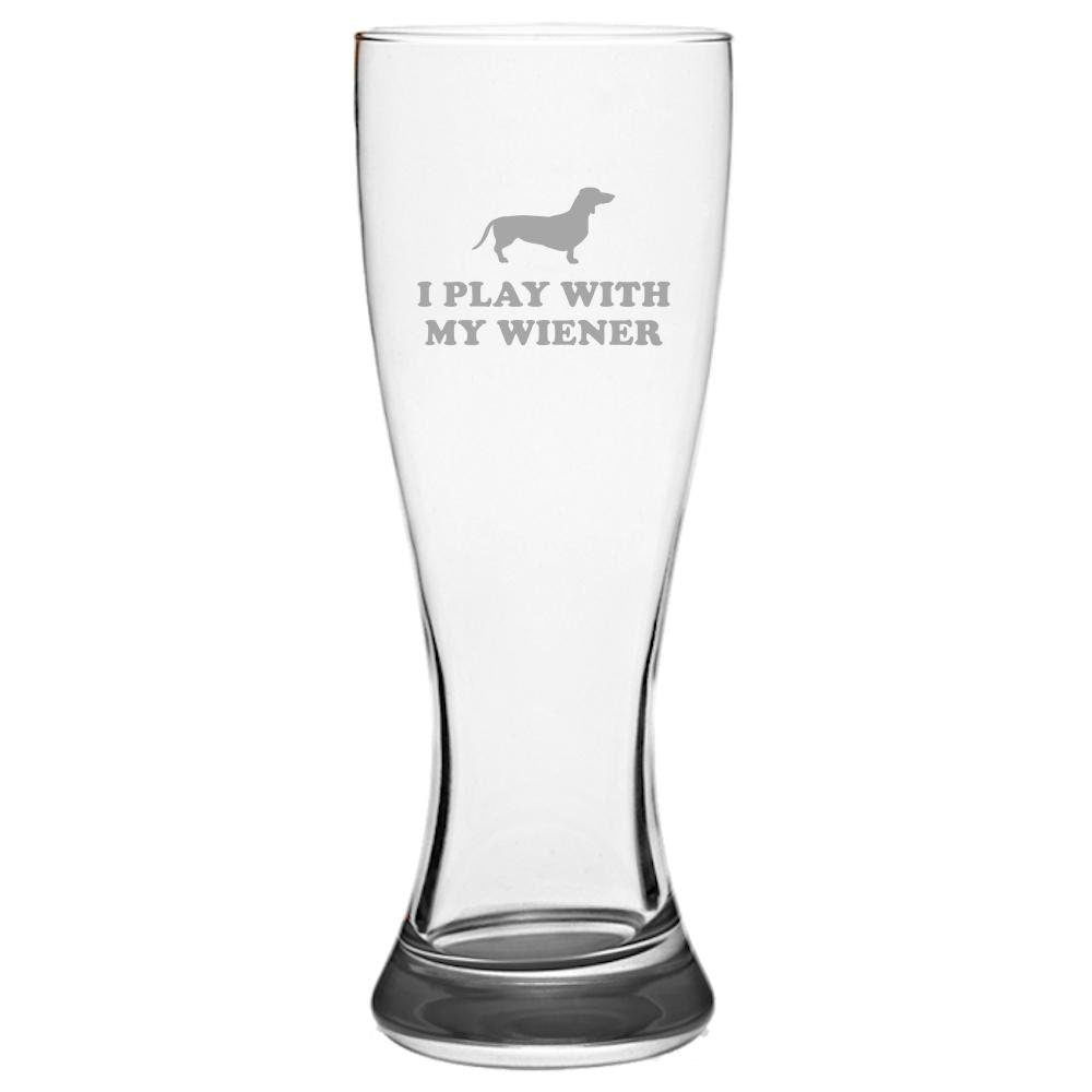 Funny Dachshund Pilsner Glass Wiener Dog Gift Dachshund Owner Present I Play With My Wiener Beer Glass Graphic Tee – Fan Favorite · Top Pick For Any Outfit