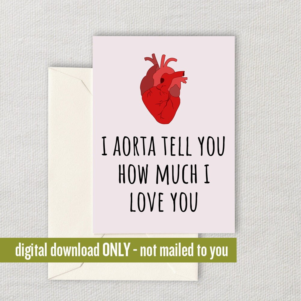 Medical Valentine39s Day Card Cute Printable Valentine Card For Doctor or Med Student Aorta Tell You Last Minute Card Downloadable Graphic Tee – Cozy Vibes · Great Gift For Fans
