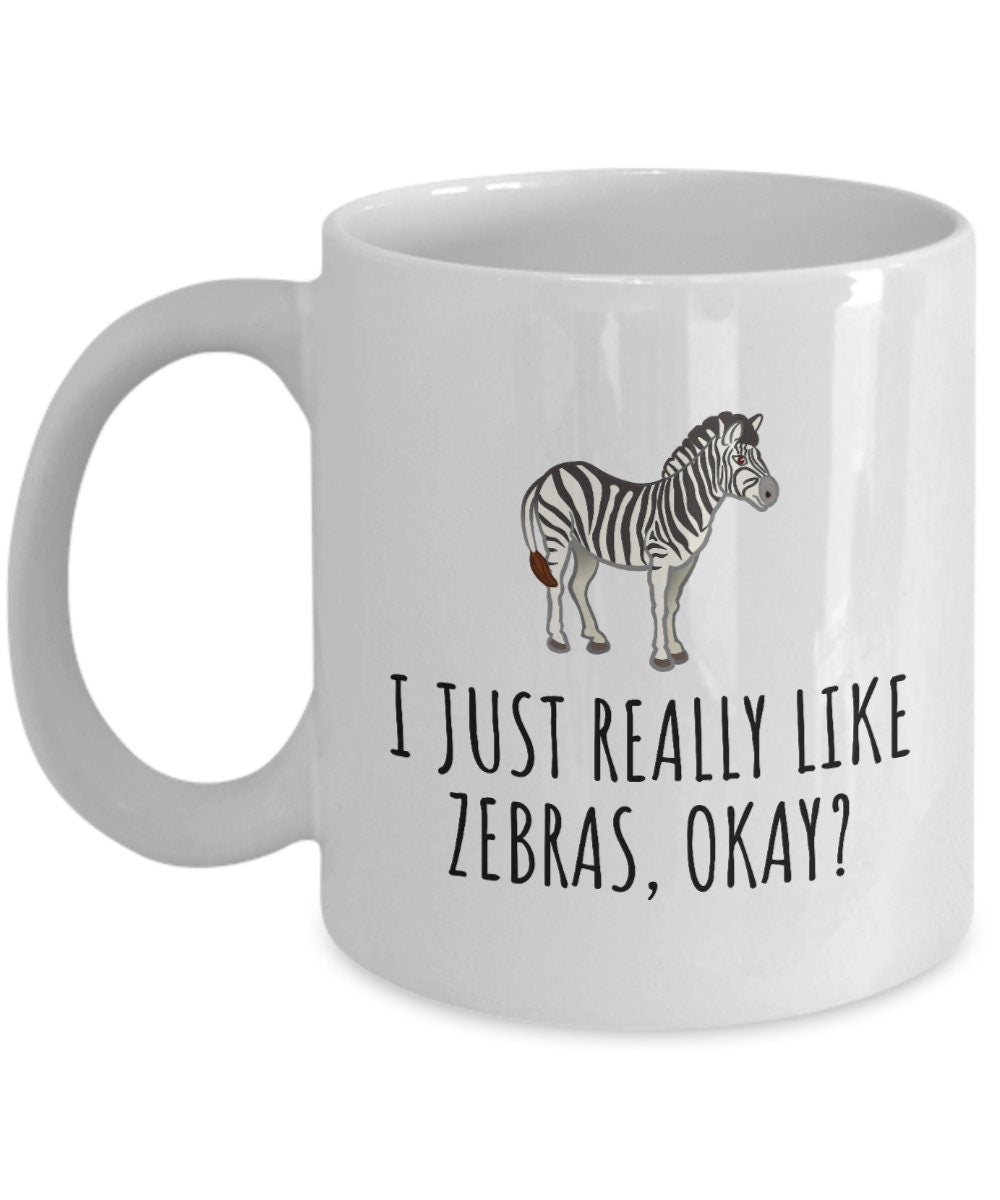 Cute Zebra Mug Zebra Coffee Mug Zebra Gifts Zebra Lover Gift I Just Really Like Zebras Graphic Tee – Premium Graphic · Perfect For Daily Wear