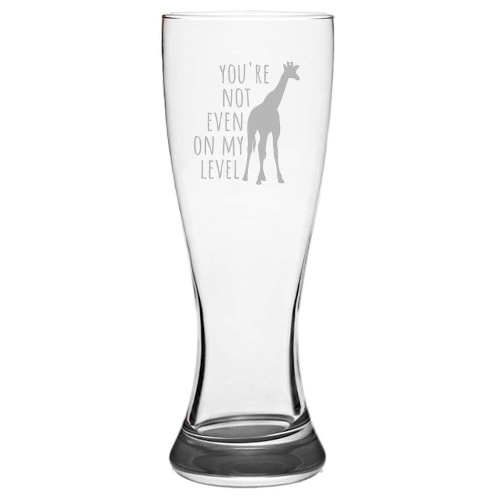 Cute Giraffe Pilsner Glass You39re Not Even On My Level Funny Animal Pun Beer Glass Graphic Tee – Easygoing Wear · Trending Graphic Apparel