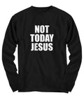 Atheist Shirt Atheism Gift Agnostic Gift Nonbeliever Present Heathen Shirt AntiReligion Not Today Jesus Long Sleeve Tee Graphic Tee – Bold Style · Must-Have Style