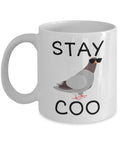 Funny Pigeon Mug Pigeon Coffee Mug Pigeon Breeder Gift Pigeon Lover Present Stay Coo Graphic Tee – Feel-Good Design · Top Pick For Any Outfit
