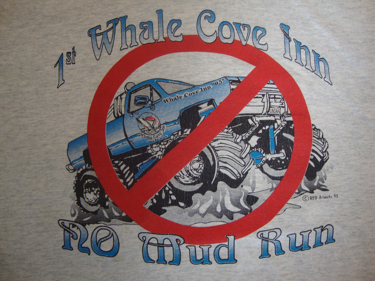 Vintage 9039s 1st Whale Cove Inn No Mud Run Gray Monster Truck Racing T Shirt Size XL Graphic Tee – Feel-Good Design · High-Quality Print