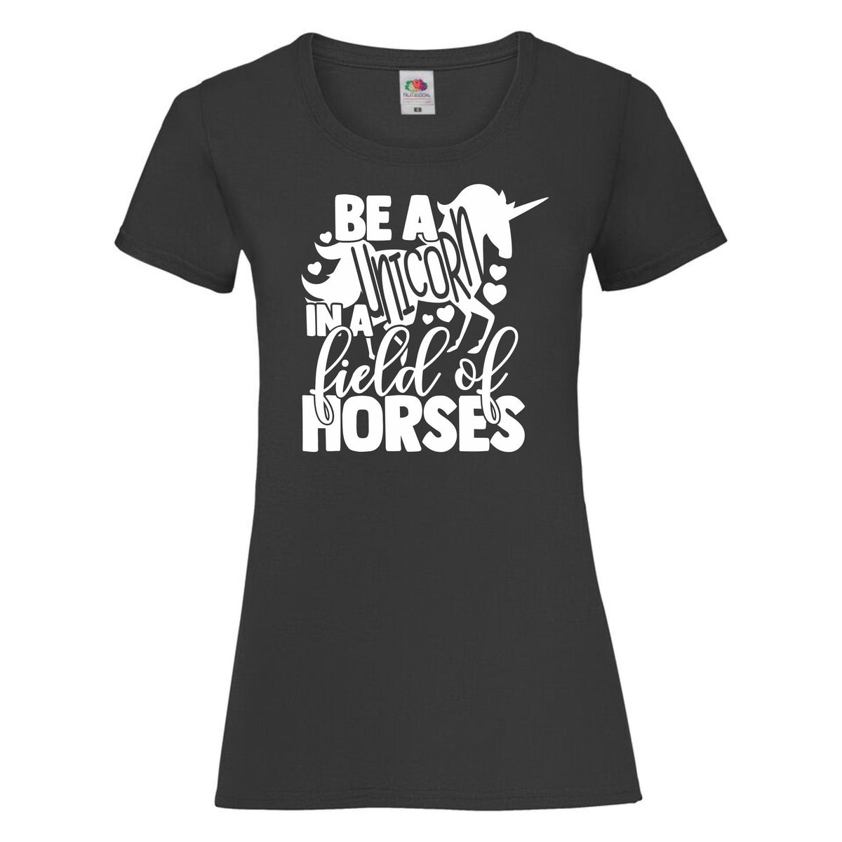 Horse tShirt Be A Unicorn In A Field Of Horses Womens Ladyfit T Shirt Horse Riding Jumping Equestrian Graphic Tee – Feel-Good Design · Perfect For Daily Wear