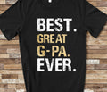 Best Great GPa Shirt Great GPa Gift from Granddaughter Grandson Birthday Fathers Day Christmas Gifts for Great GPa Graphic Tee – Cozy Vibes · Trending Graphic Apparel