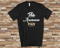 Awesome Paw Shirt Tshirt Paw Gift from Granddaughter Grandson Fathers Day Birthday Grandparent Gifts for Paw Graphic Tee – Feel-Good Design · Trending Graphic Apparel