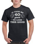 Mens 60th Birthday T Shirt Top Shirt Gift Present Sixty It Took 60 Years To Look This Good Funny Tee Graphic Tee – Aesthetic Look · High-Quality Print