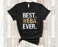 Best Weba Ever Grandma Tshirt Gift for Grandmother Unique Idea for Mothers Day Birthday Christmas or Grandparent Gifts Graphic Tee – Soft Feel · High-Quality Print