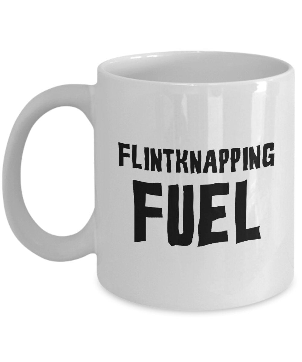 Flintknapping Gift Knapping Mug Flint Knapping Present Flintknapping Fuel Graphic Tee – Easygoing Wear · Must-Have Style