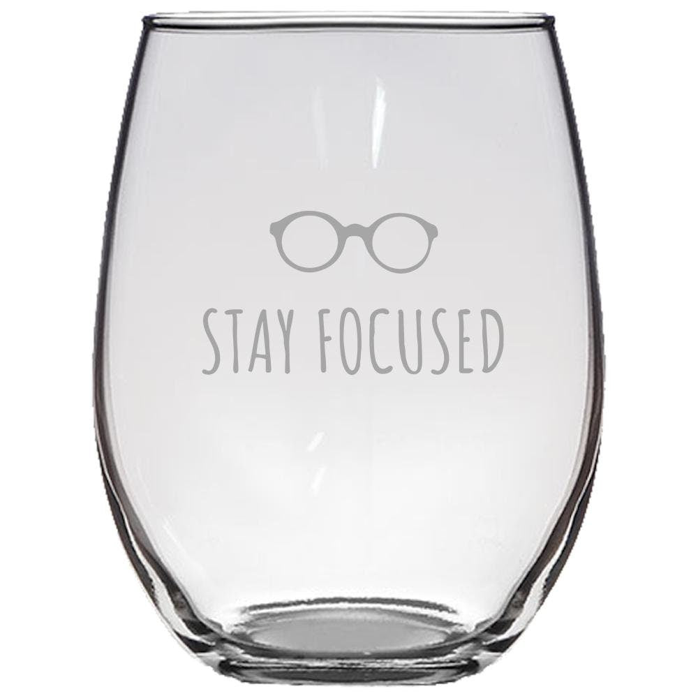 Optician Gift Idea Optometrist Gift Ophthalmologist Funny Eyeglasses Stemless Wine Glass Stay Focused Graphic Tee – Fan Favorite · Top Pick For Any Outfit