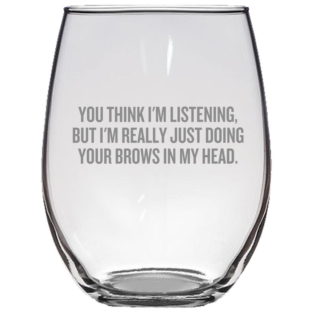 Makeup Artist Gift Funny Esthetician Gift Idea Doing Your Brows Makeup Hobbyist Present Stemless Wine Glass Graphic Tee – Feel-Good Design · Must-Have Style