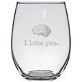 Nerdy Medical Gift Doctor Valentine I Lobe You Brain Stemless Wine Glass Funny Medical Pun Valentine39s Day Anniversary Gift Graphic Tee – Easygoing Wear · High-Quality Print