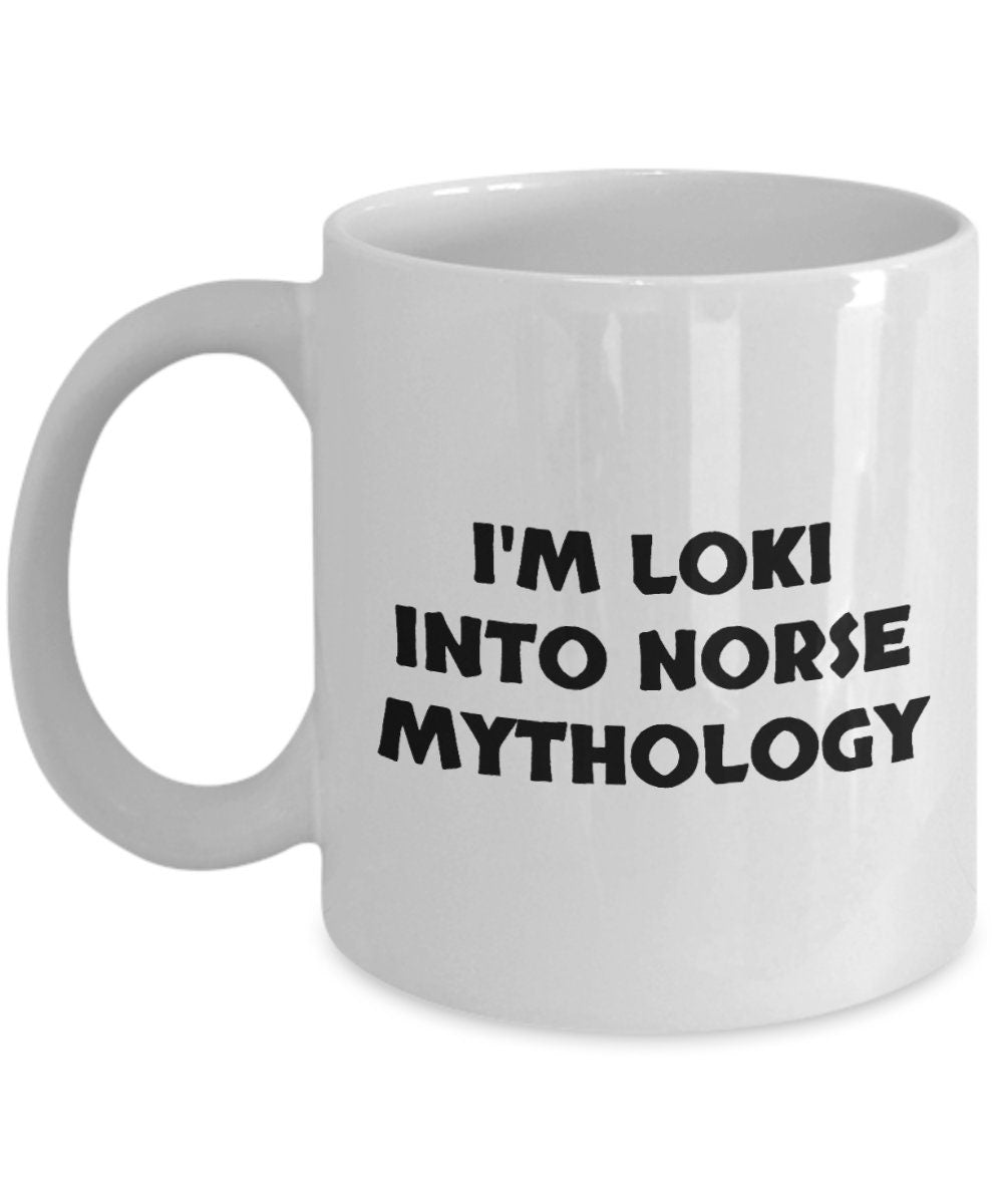Pagan Mug Viking Mug Viking Gift Norse Mythology Gift I39m Loki Into Norse Mythology Graphic Tee – Easygoing Wear · Trending Graphic Apparel